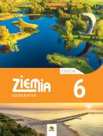 ZIEMIA 6. Podręcznik geografii dla klasy 6, część II