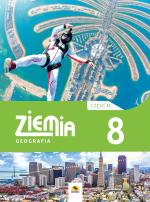 ZIEMIA 8. Podręcznik geografii dla klasy 8, część II
