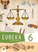 Eureka 6. Gamtos mokslų vadovėlis 6 klasei, II dalis