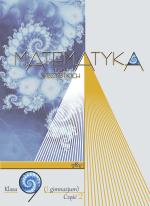 Matematyka dla wszystkich. Klasa 9 (I gimnazjum), część 2