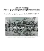 Metodinė medžiaga istorijos, geografijos, pilietinio ugdymo mokytojams „Istorinės KlaiPĖDOS PĖDOS“
