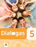 Dialogas 5. Etikos vadovėlis 5 klasei