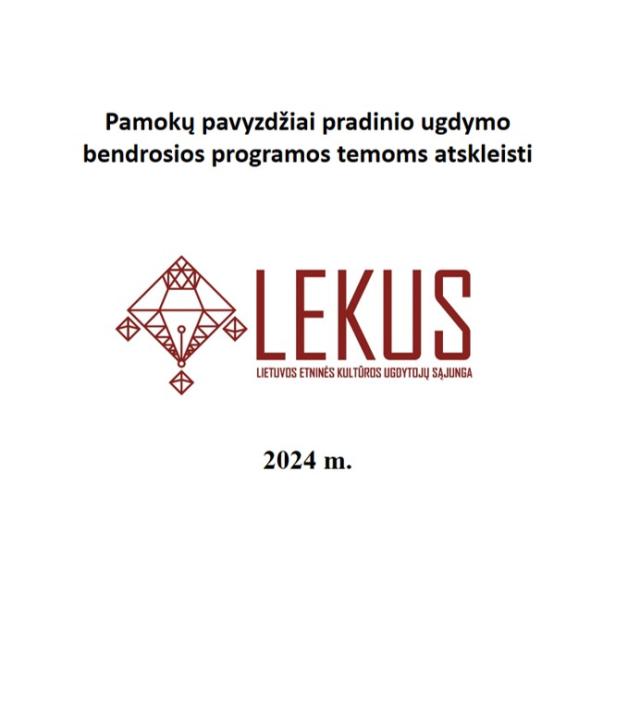 Pamokų pavyzdžiai pradinio ugdymo bendrosios programos temoms atskleisti