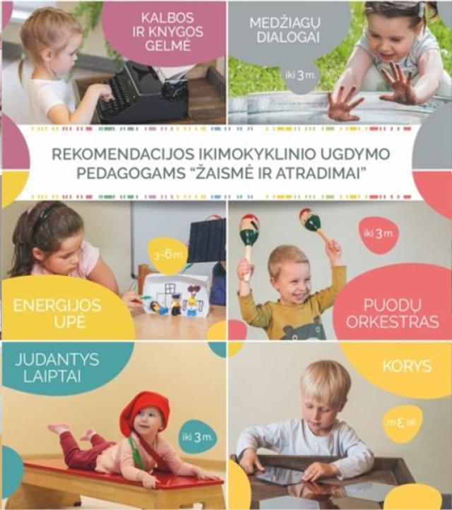 Metodinės medžiagos rinkinys ikimokyklinio ugdymo pedagogui “ŽAISMĖ IR ATRADIMAI“