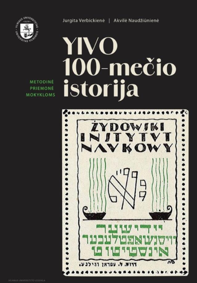 Metodinė priemonė mokykloms „YIVO 100-mečio istorija“