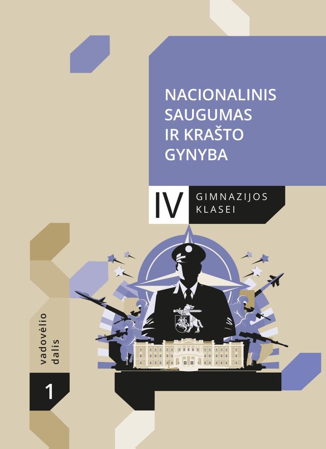 Nacionalinis saugumas ir krašto gynyba. Vadovėlis IV gimnazijos klasei, 1 dalis