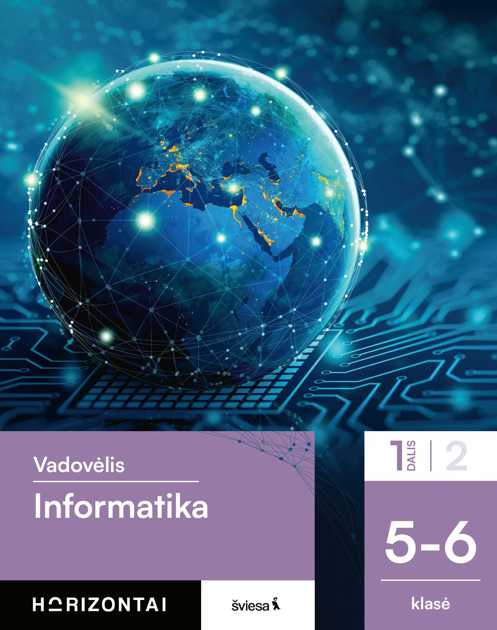 Informatika. Vadovėlis 5–6 klasei, 1 dalis (Horizontai)