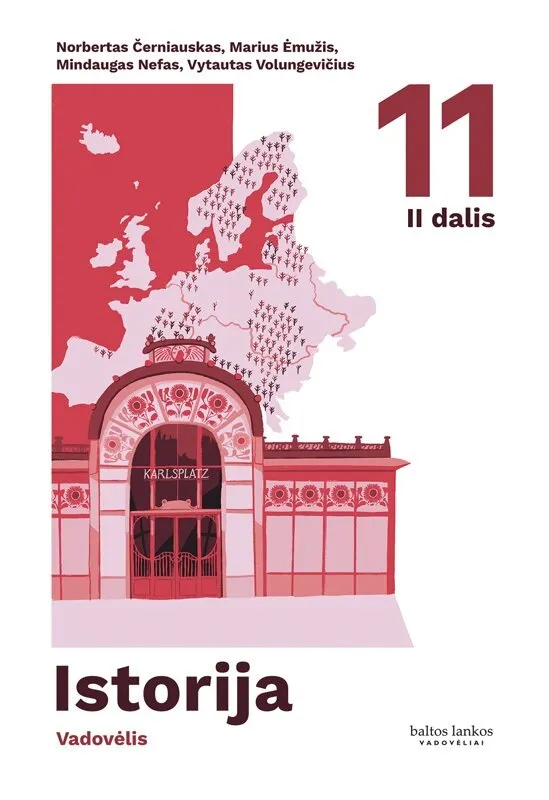 Istorija. Vadovėlis 11 (III gimnazijos) klasei, 2 dalis