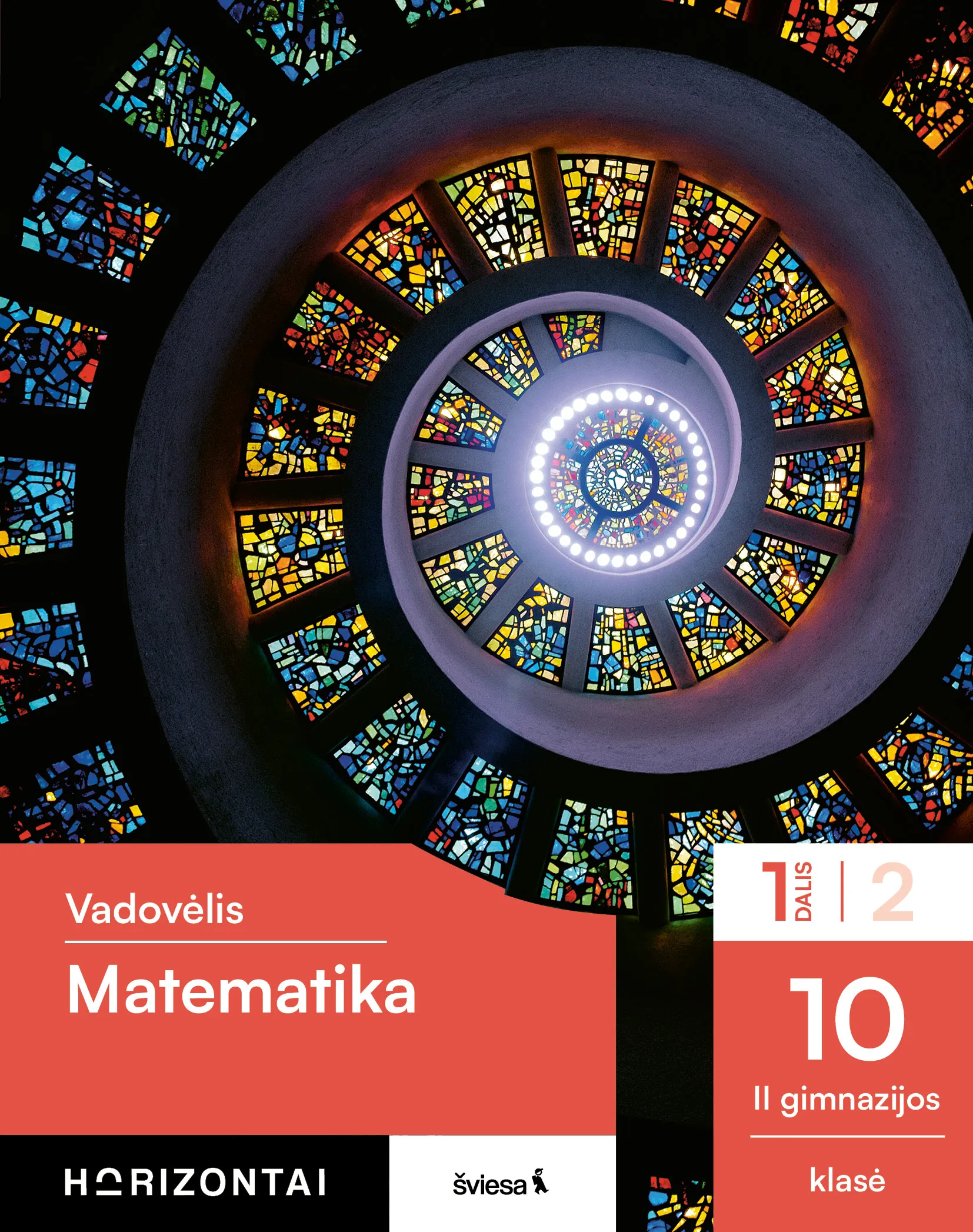 Matematika. Vadovėlis 10 (II gimnazijos) klasei, 1 dalis (Horizontai)