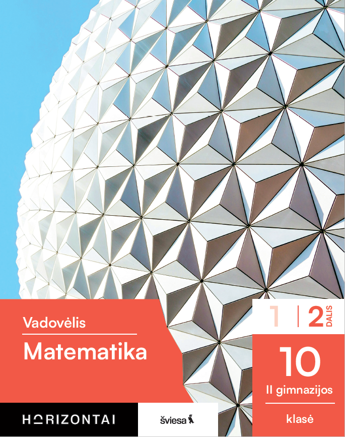 Matematika. Vadovėlis 10 (II gimnazijos) klasei, 2 dalis (Horizontai)