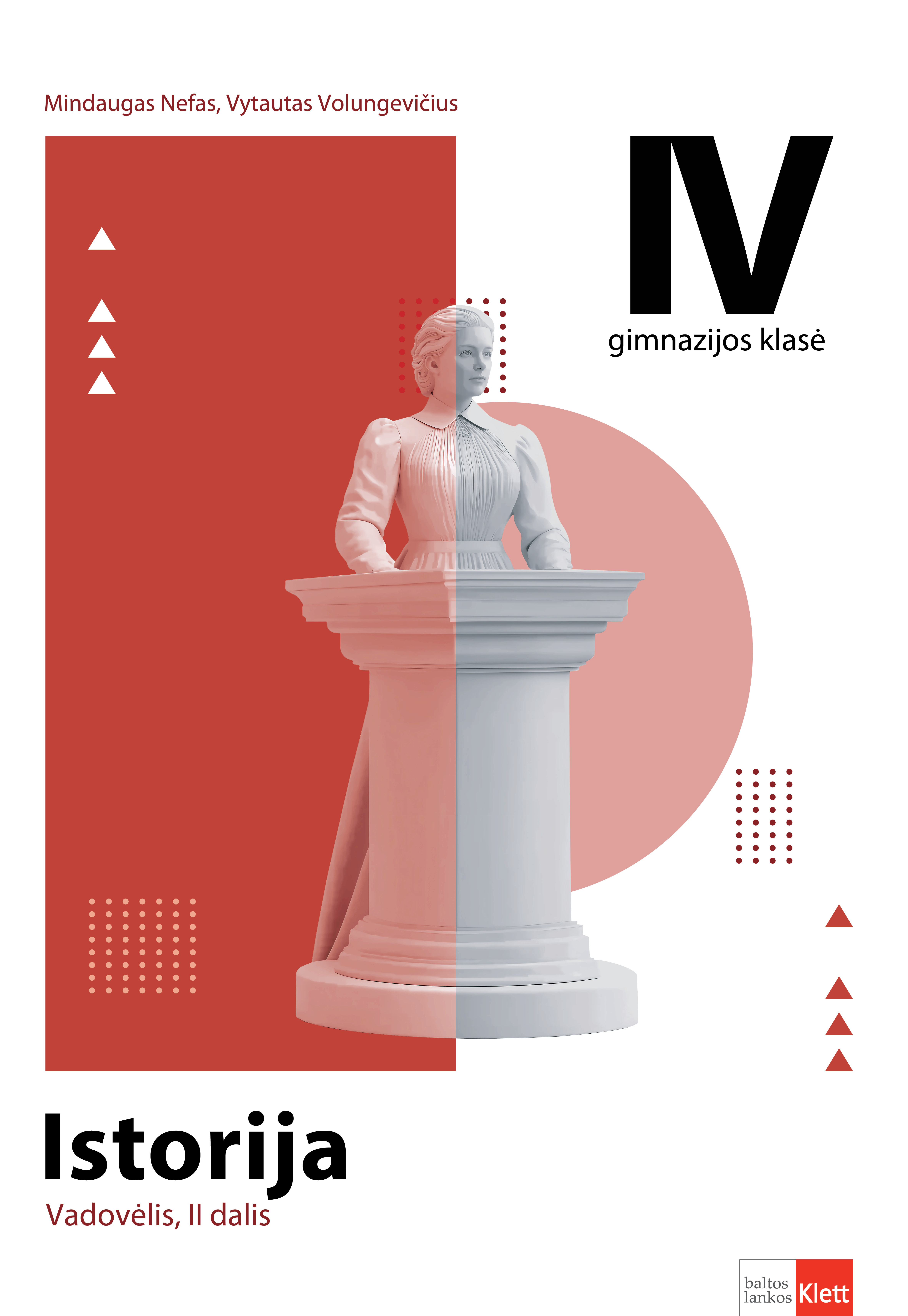 Istorija. Vadovėlis IV gimnazijos klasei, II dalis