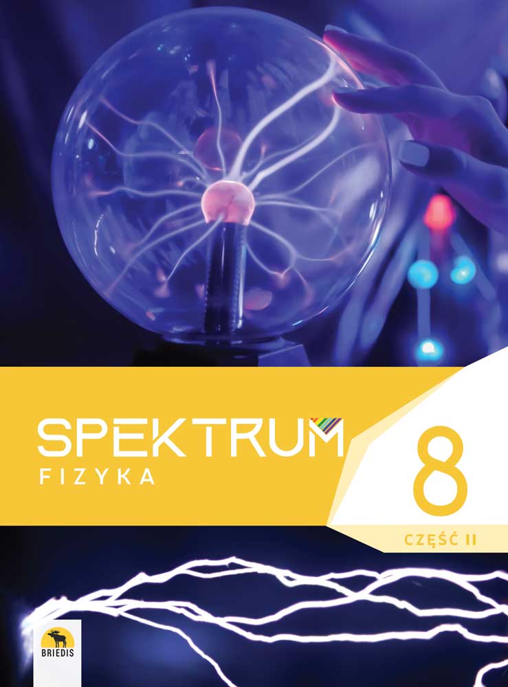 Spektrum 8. Podręcznik fizyki dla klasy 8, część II