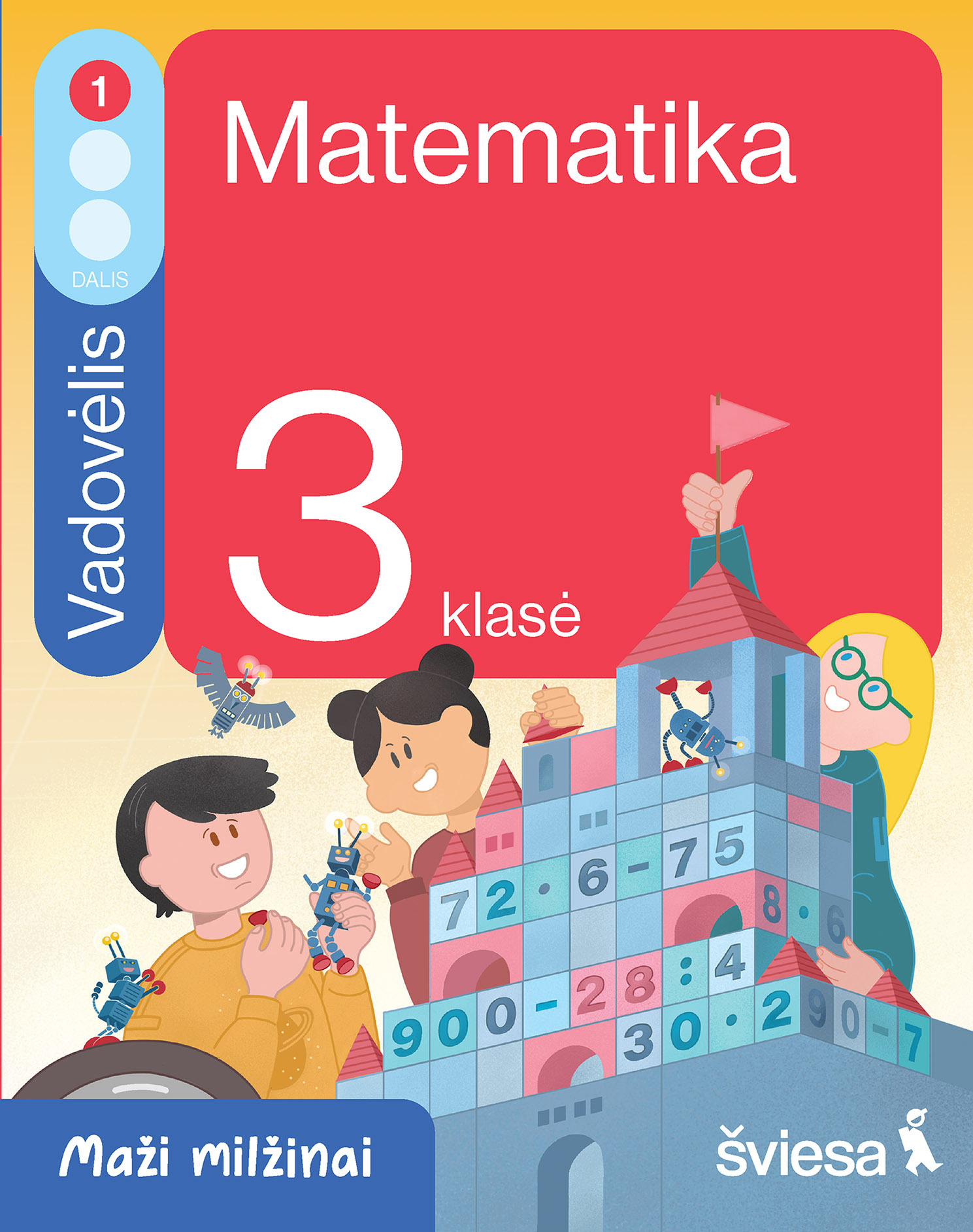Matematika. Vadovėlis 3 klasei, 1 dalis (Maži milžinai)