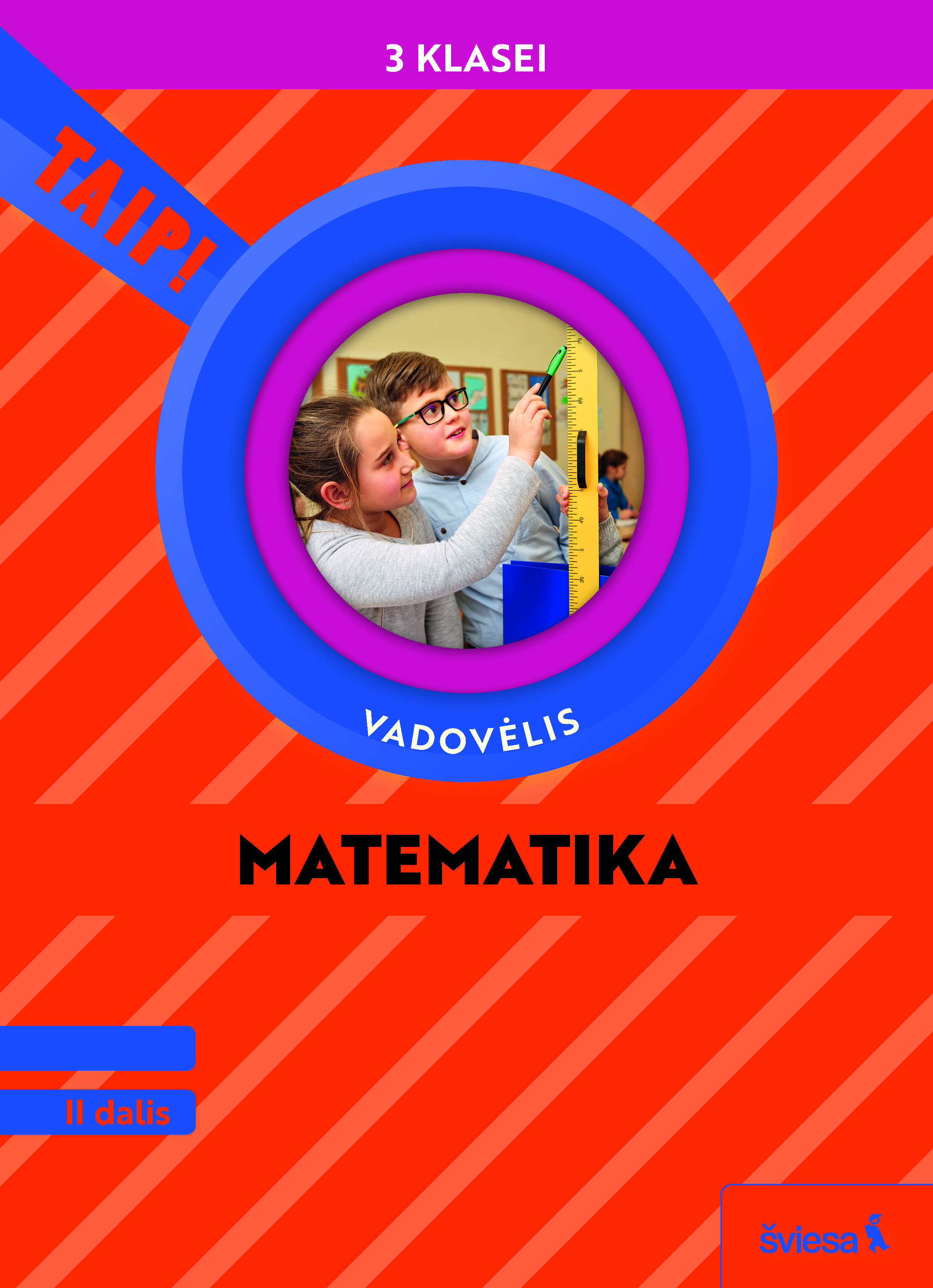 Matematika. Vadovėlis 3 klasei, II dalis (Taip!)