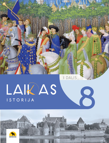 Laikas 8. Istorijos vadovėlis 8 klasei, I dalis