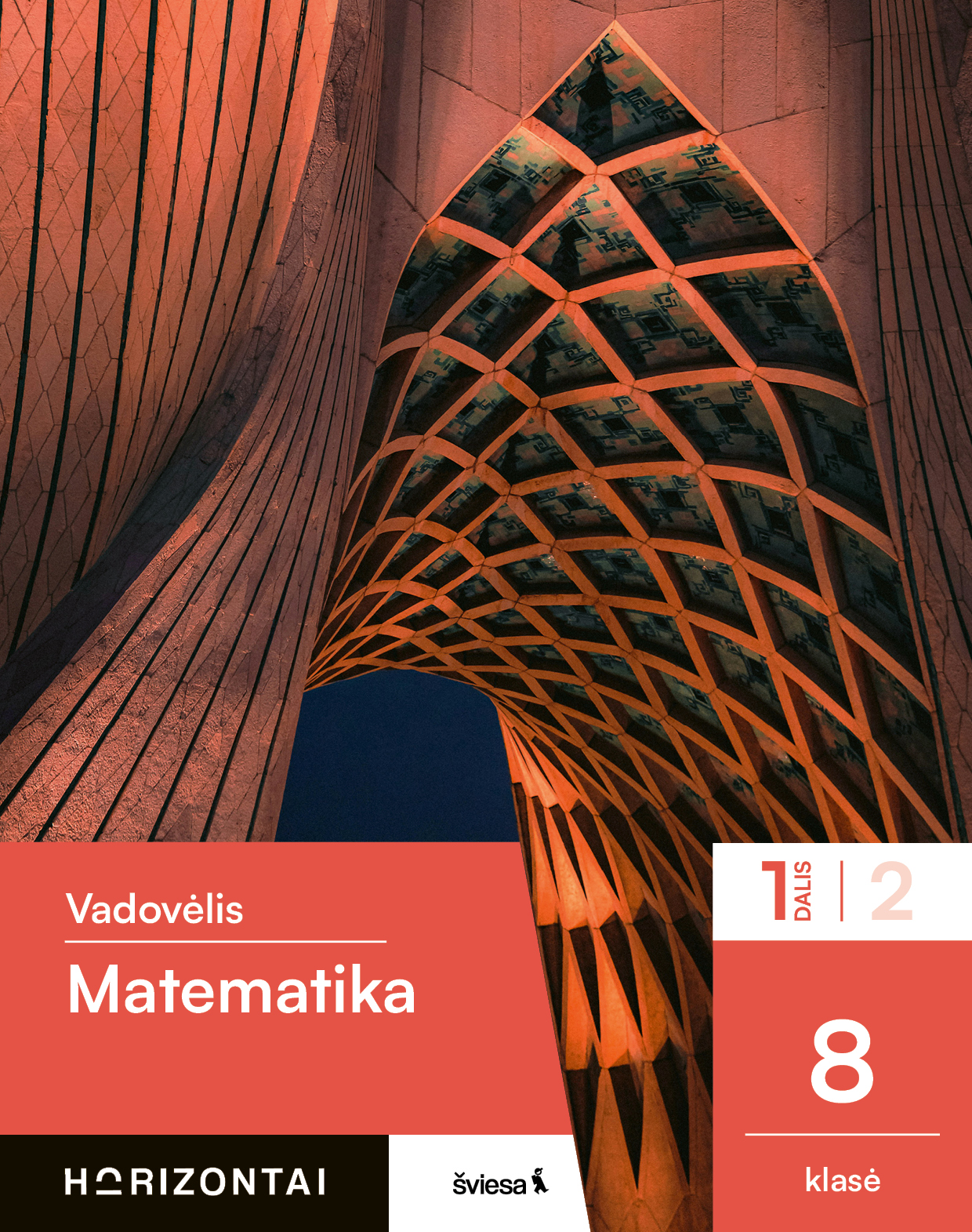 Matematika. Vadovėlis 8 klasei, 1 dalis (Horizontai)